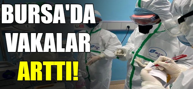 Bursa'da vakalar arttı!