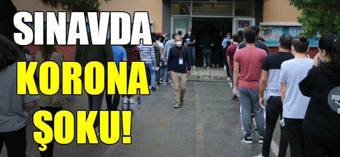Sınava giren öğrencide Koronavirüs çıktı