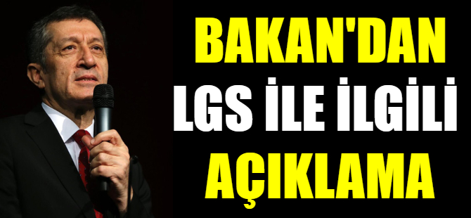 Selçuk'tan LGS açıklaması