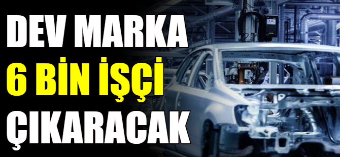 BMW 6 bin işçi çıkaracak