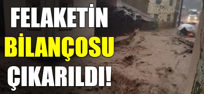 Sel felaketinin bilançosu belli oldu