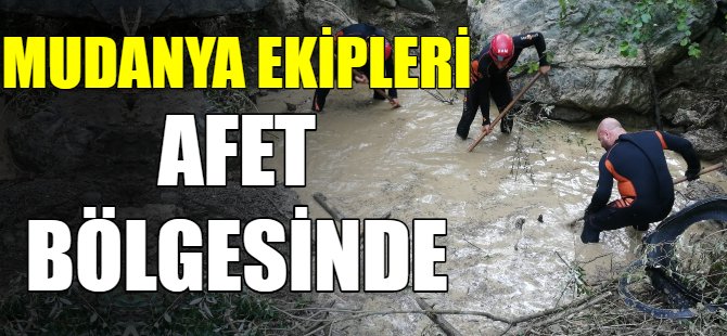 Mudanya ekipleri afet bölgesinde