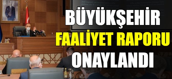 Bursa Büyükşehir 2019 faaliyet raporu onaylandı