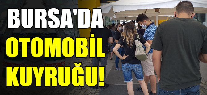Bursa'da otomobil kuyruğu!