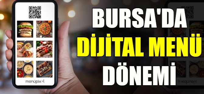 Bursa'da dijital menü dönemi