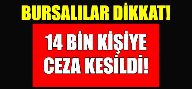 Bursalılar dikkat!