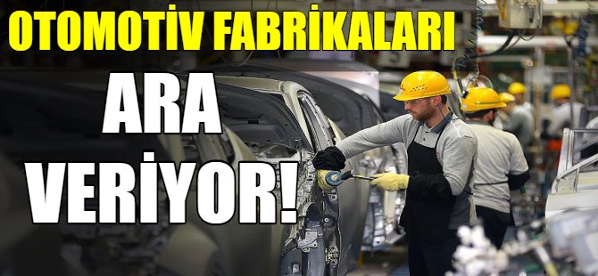 Otomotiv ara veriyor!