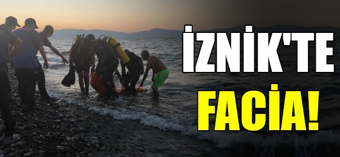 İznik'te facia! 4 kişi boğuldu!