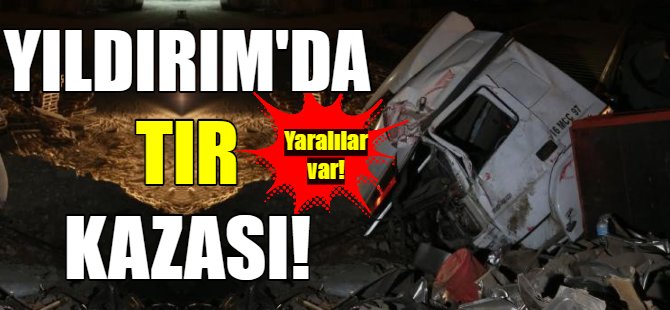 TIR'la kamyon çarpıştı!