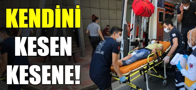Bursa'da kendini kesen kesene!