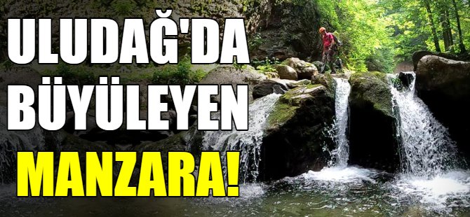 Uludağ'da büyüleyen manzara!