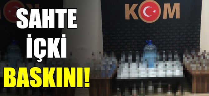 Sahte içki imalathanesine baskın!