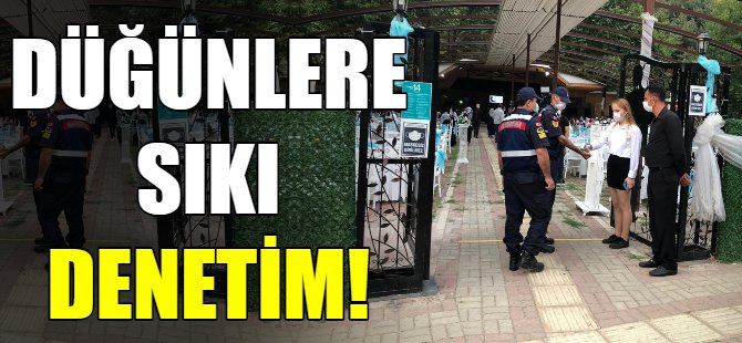 Düğünlere sıkı denetim!