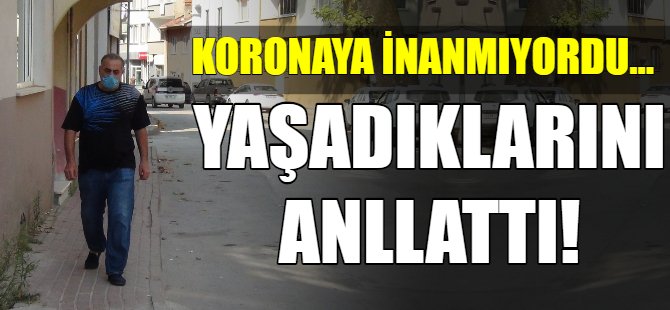 İnanmıyordu başına geldi...