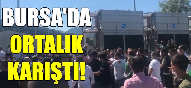 Son dakika! Bursa'da ortalık karıştı!
