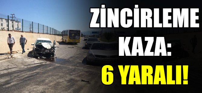 Zincirleme kaza: 6 yaralı!