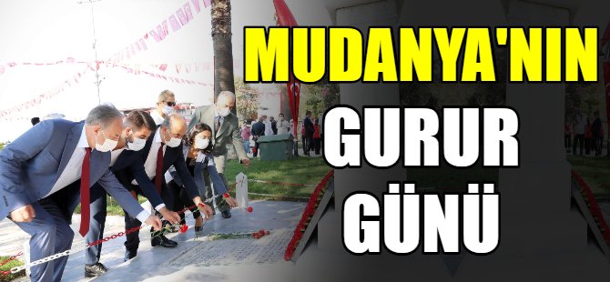 Mudanya'nın gurur günü