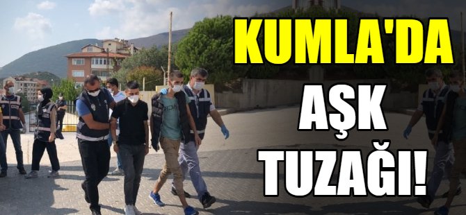 Bursa'da aşk tuzağı!