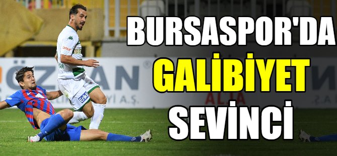 Bursaspor'da galibiyet sevinci