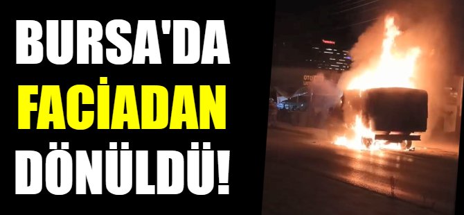 Bursa'da faciadan dönüldü!