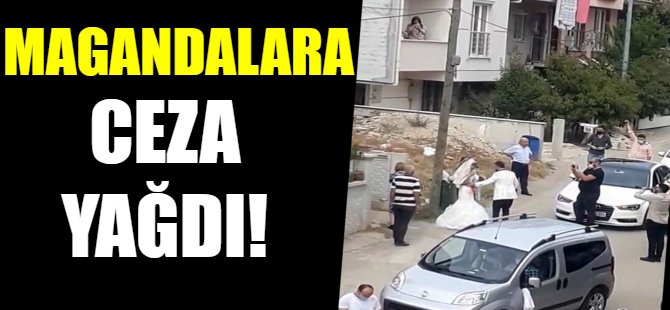 Magandalara ceza yağdı!