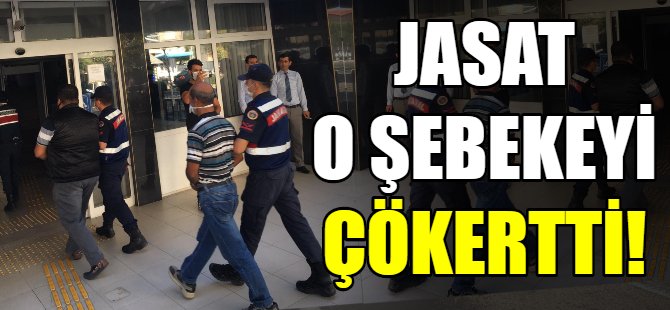 Jasat o çeteyi çökertti!