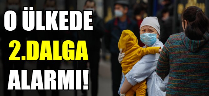 O ülkede 2.ci dalga alarmı!