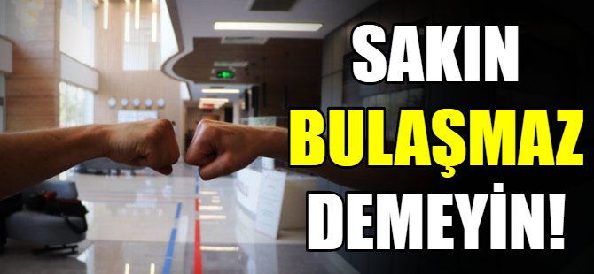 Korona selamından kaçının!