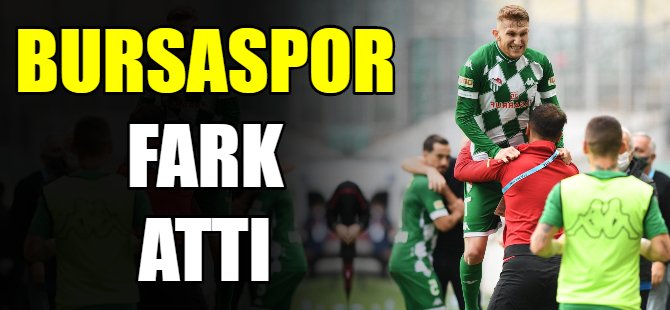 Bursaspor fark attı