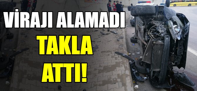 Virajı alamadı takla attı!