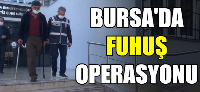 Bursa'da fuhuş operasyonu