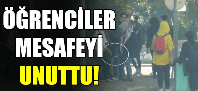 Öğrenciler mesafeyi unuttu