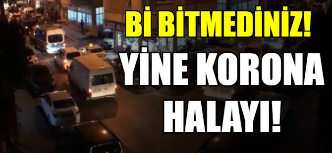 Bursa'da korona halayı!