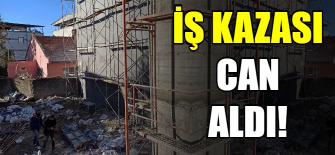 Bursa'da iş kazası can aldı