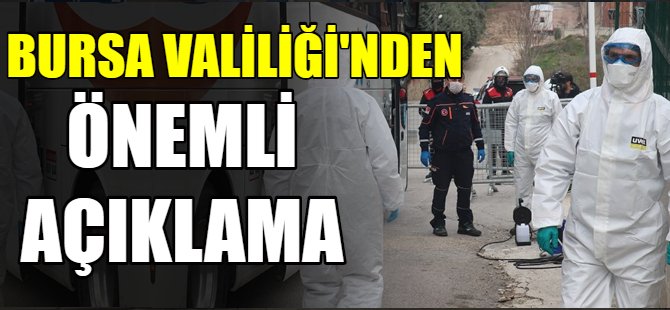 Bursa Valiliği'nden önemli açıklama!
