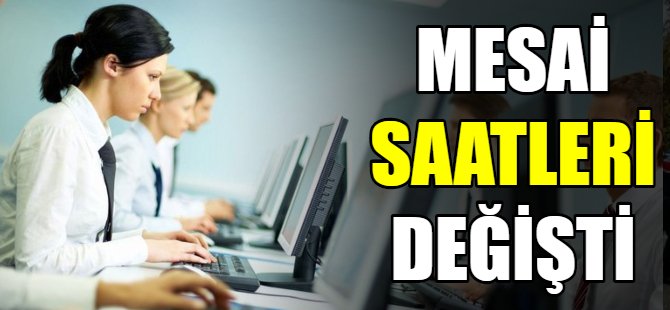 Bursa'da mesai saatleri değişti