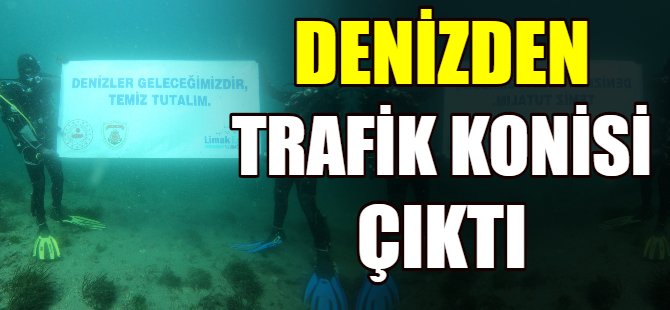 Denizden trafik konisi çıktı