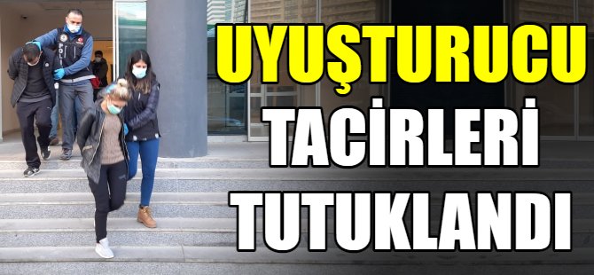 Zehir tacirleri tutuklandı!