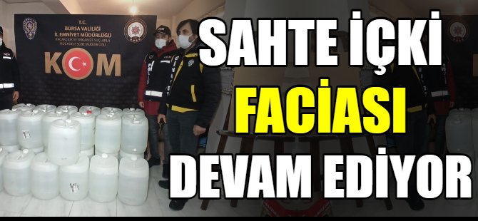 Sahte içki faciası sürüyor!