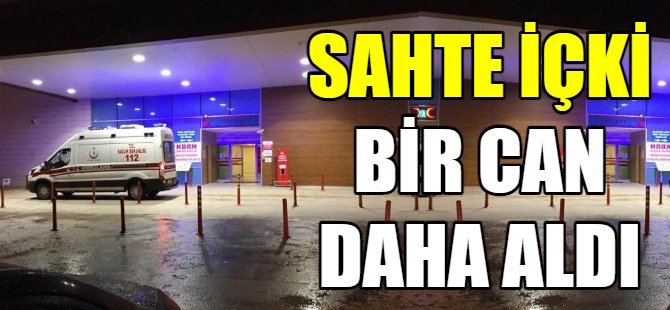 Sahte içki faciası sürüyor!