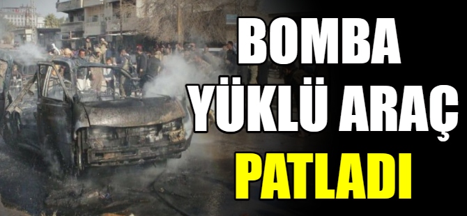 Bomba yüklü araç patladı: 4 ölü