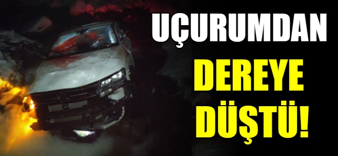 Uçurumdan dereye uçtu