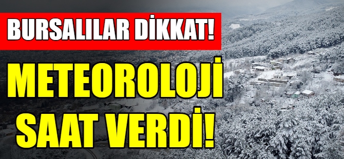 Bursa için kar  uyarısı!