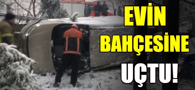 Evin bahçesine uçtu