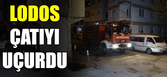 Lodos çatıyı uçurdu