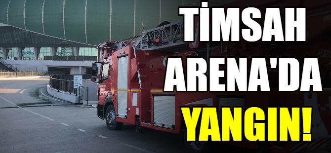 Bursa stadyumunda yangın