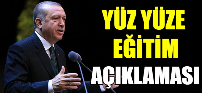 Yüz yüze eğitim ne zaman başlayacak?