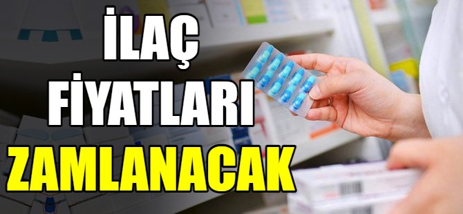İlaç fiyatlarına yüzde 22 zam geliyor