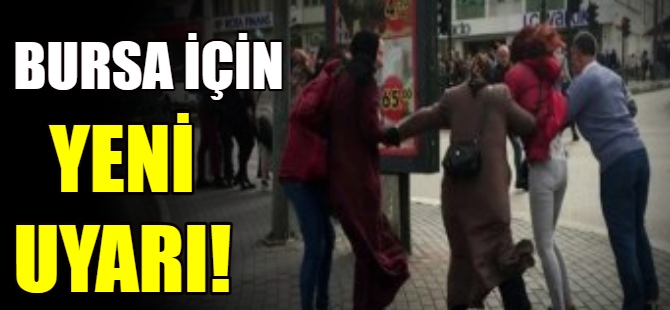 Bursa Valiliği'nden yeni uyarı!