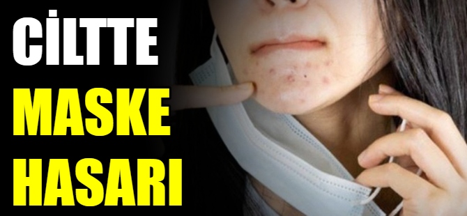 Maske, cilt problemlerini artırdı